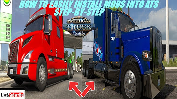 How To Easily Install Mods In American Truck Simulator - ATS Mods Tutorial