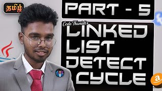 Detect cycle or loop in a linked list tamil | Brute - Optimal | LL Medium - 2 | Code Thanish