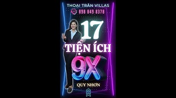 KHÁM PHÁ 17 TIỆN ÍCH dự án Căn hộ phố biển 9X QUY NHƠN.