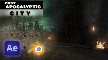 After Effects & Blender VFX/CGI Apocalyptic City!!!