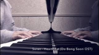 Suran (수란)- Heartbeat / Strong Woman Do Bong Soon 힘쎈여자 도봉순 / Piano Cover by Nicole Theodore