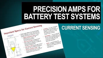 Precision amplifiers for battery test systems - Current sensing