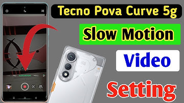Tecno pova curve 5g slow motion/Tecno me slow motion video kaise banaye/Tecno pova curve 5g camera