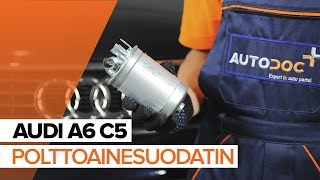 Polttoainesuodatin irrottaminen AUDI - video-opas