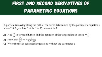first and second derivatives of parametric equations