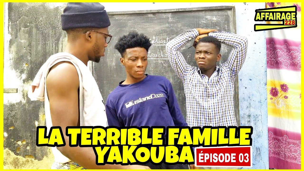 IL EST MORT VIVANT 😱😱😱 LA TERRIBLE FAMILLE YAKOUBA EP03  AFFAIRAGE 228 100% COMÉDIE