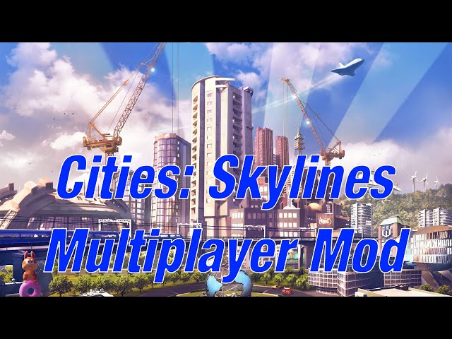 Steam Workshop::Cities: Skylines Multiplayer (CSM) [Beta]