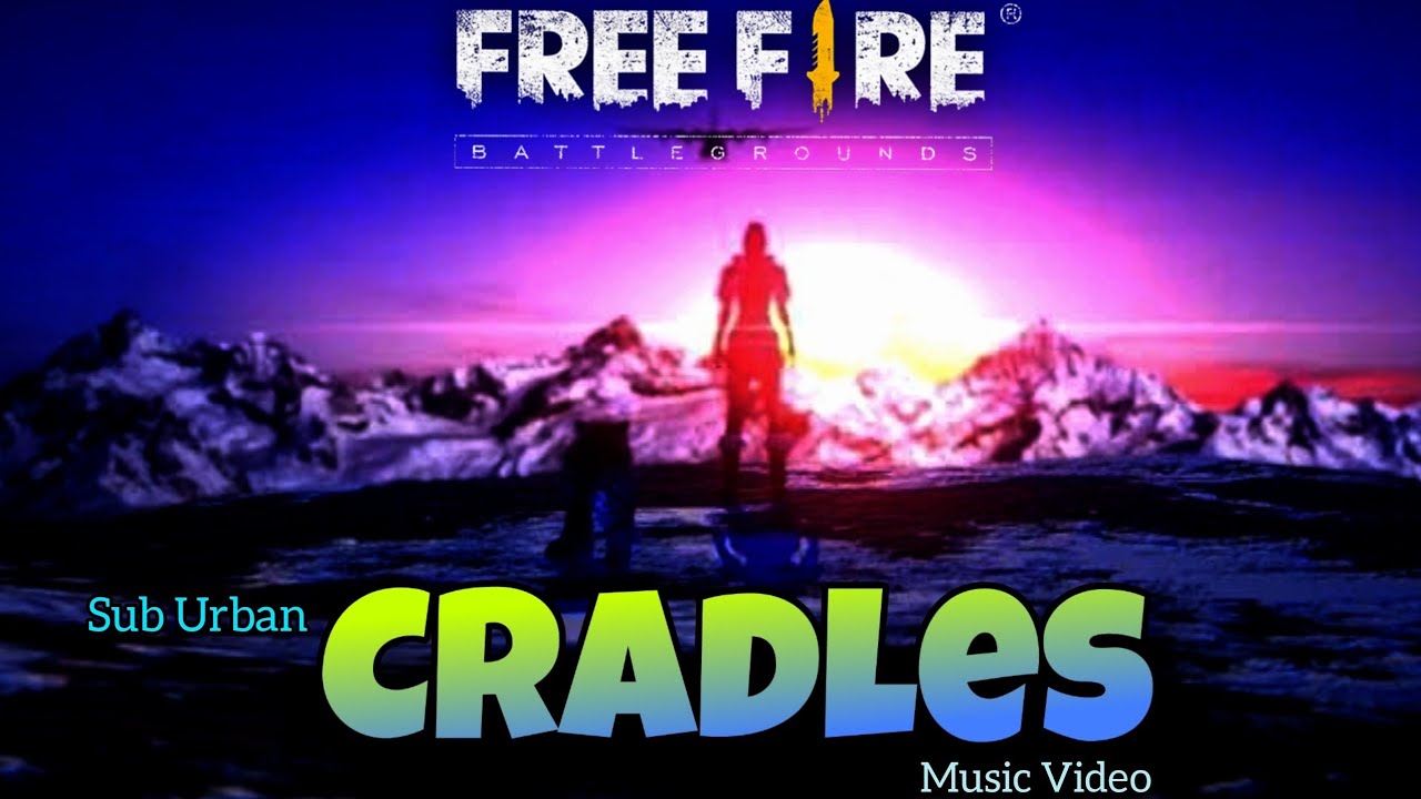 [GMV] Sub Urban Cradles (ft. Free Fire) YouTube