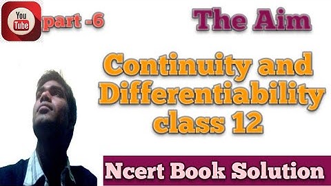 Continuity and differentiability of class 12 by Abhay Anand ,ncert book solution #TheAim