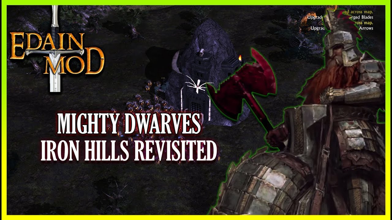 Edain Mod 4.8.2 | Iron Hills Revisited! [Caras Lannath Map]