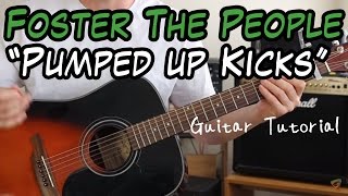 Foster The People - Pumped Up Kicks - Guitar Lesson (I TEACH EVERYTHING BUT THE WHISTLE)