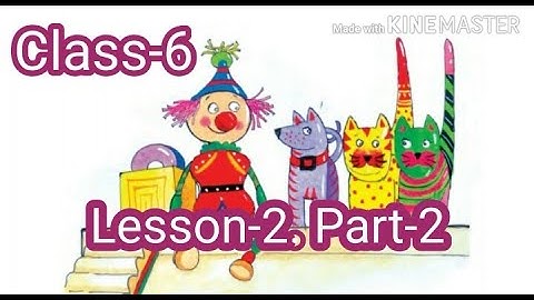 Lesson -2 The Adventurous Clown Part-2 // For West Bengal Board Class-6 Blossoms.