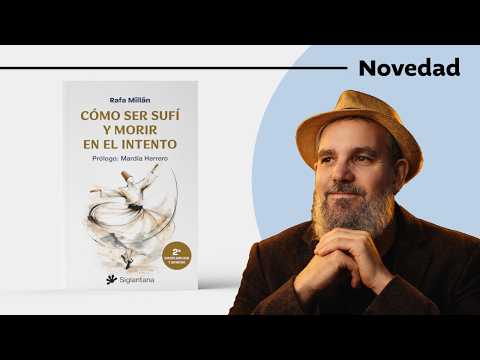 CÓMO SER SUFÍY NO MORIR EN EL INTENTO de Rafa Millán