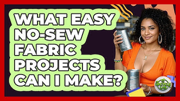 What Easy No-sew Fabric Projects Can I Make? - The Upcycle Lab