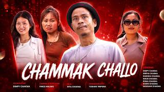 CHAMMAK CHALLO| OFFICIAL MUSIC VIDEO || FM BRU & DIMPY CHAKMA |