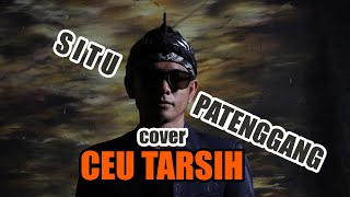 SITU PATENGGANG - COVER CEU TARSIH OFFICIAL