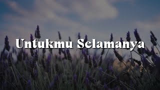 Download Lagu Untukmu Selamanya (Lirik) - Visa, Damasutra, Screen MP3 Download Lagu Untukmu Selamanya (Lirik) - Visa, Damasutra, Screen MP3