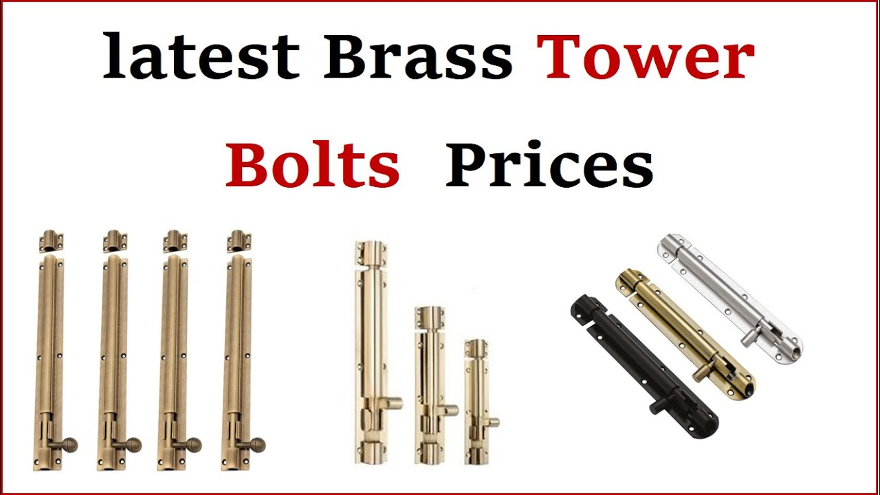 Brass Tower Bolts Prices | Latest Tower Bolt Prices | Tower Bolt Prices in Pakistan