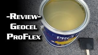 Product Review -- Geocel Proflex --