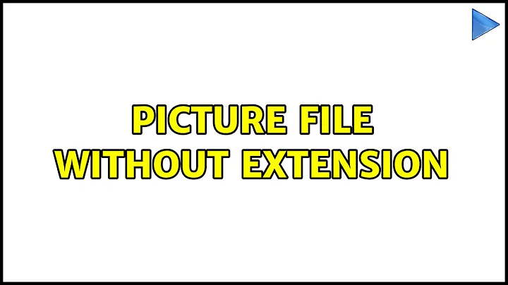 Picture file without extension