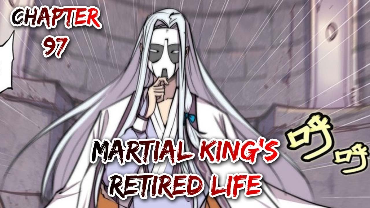 Martial King's Retired Life #97 | Indonesia - YouTube