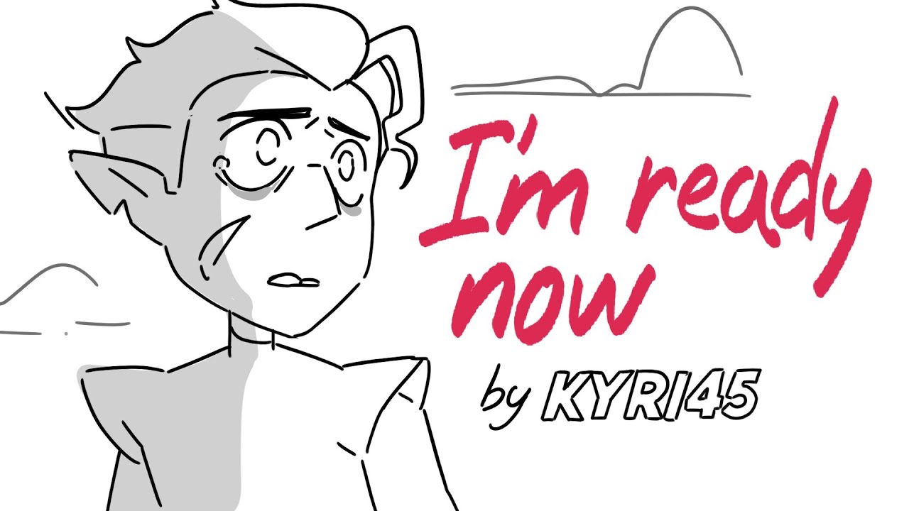 I'm Ready Now (The Owl House Animatic) SEASON 2 SPOILERS