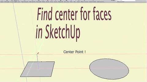Find Center Point in SketchUp
