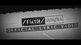 Fletch  - Sadajiwa (Official Lyric Video) chords