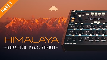 Novation Peak/Summit synth patches - Himalaya (Part 1)