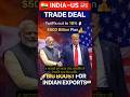 India–US Mega Trade Deal Explained $500 Billion Plan  Big Boost for Exports #trumptariffs #modi
