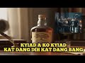 Kyiad A ko Kyiad Kat dang Dih kat Dang Banga,pnar version 
