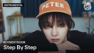 BOYNEXTDOOR (보이넥스트도어) 'Step By Step' Instrumental
