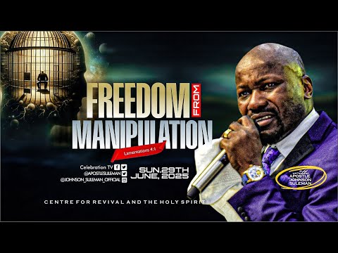 Full Message! FREEDOM FROM MANIPULATION By Apostle Johnson Suleman || Sun. 29th June, 2025