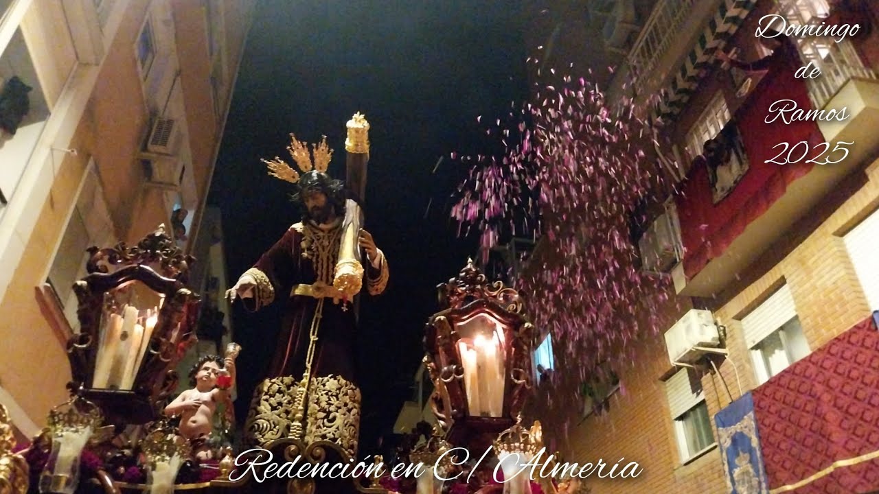 ¡MOMENTAZO! Redención en C/ Almería | Domingo de Ramos Huelva 2025 (HD)