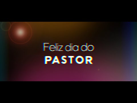 Feliz Dia do Pastor