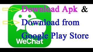 Download Wechat Apk | Download Wechat App From Google Play Store (The Latest Version) screenshot 4