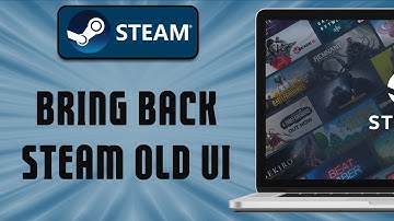 How To Bring Back Steam Old UI (easy)