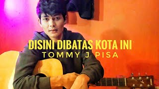 TUTORIAL CHORD GITAR DISINI DIBATAS KOTA INI