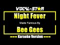 Night Fever Bee Gees KARAOKE 