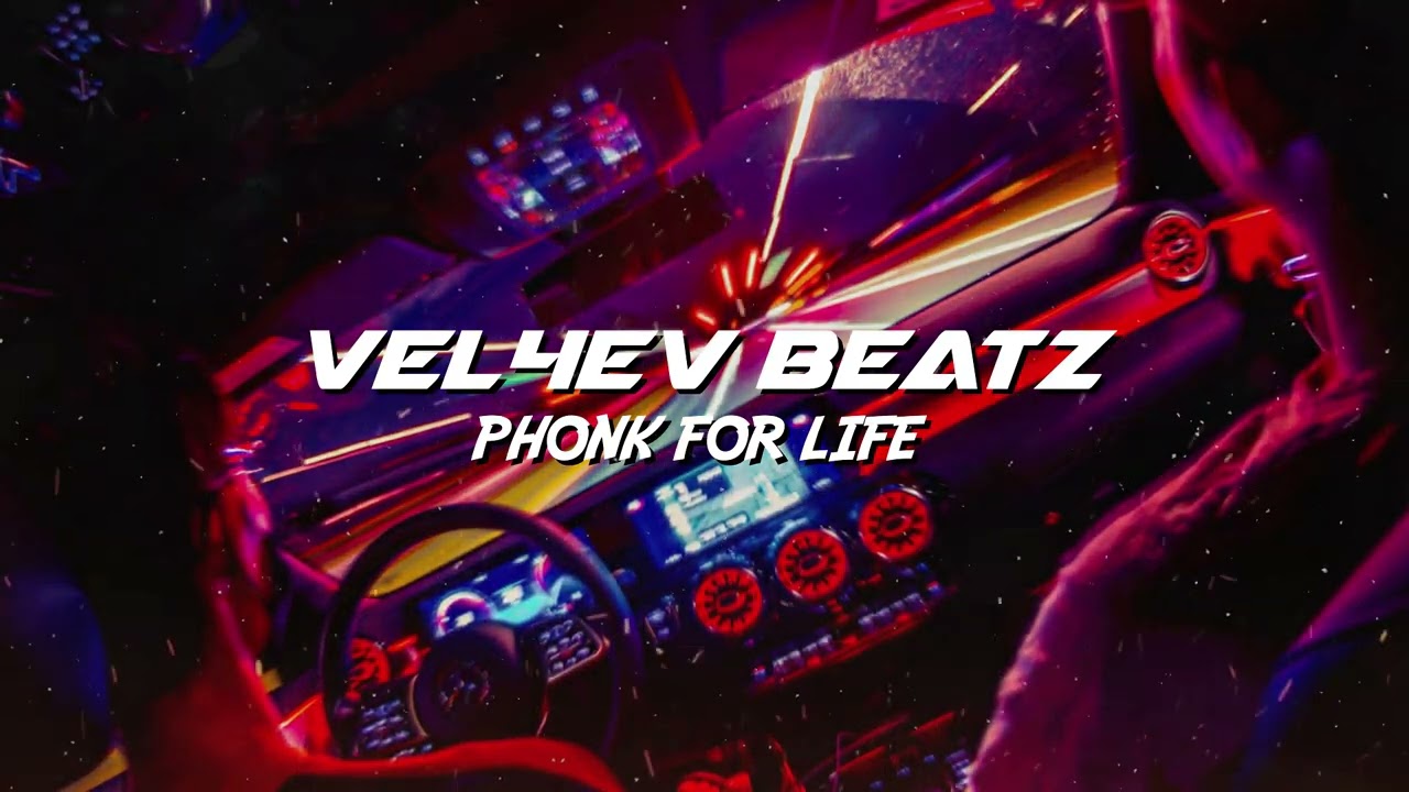 Vel4ev Beatz - Phonk for Life