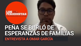 Peña permitió que se manipulara investigación, y se burló de esperanzas de las familias: Omar García