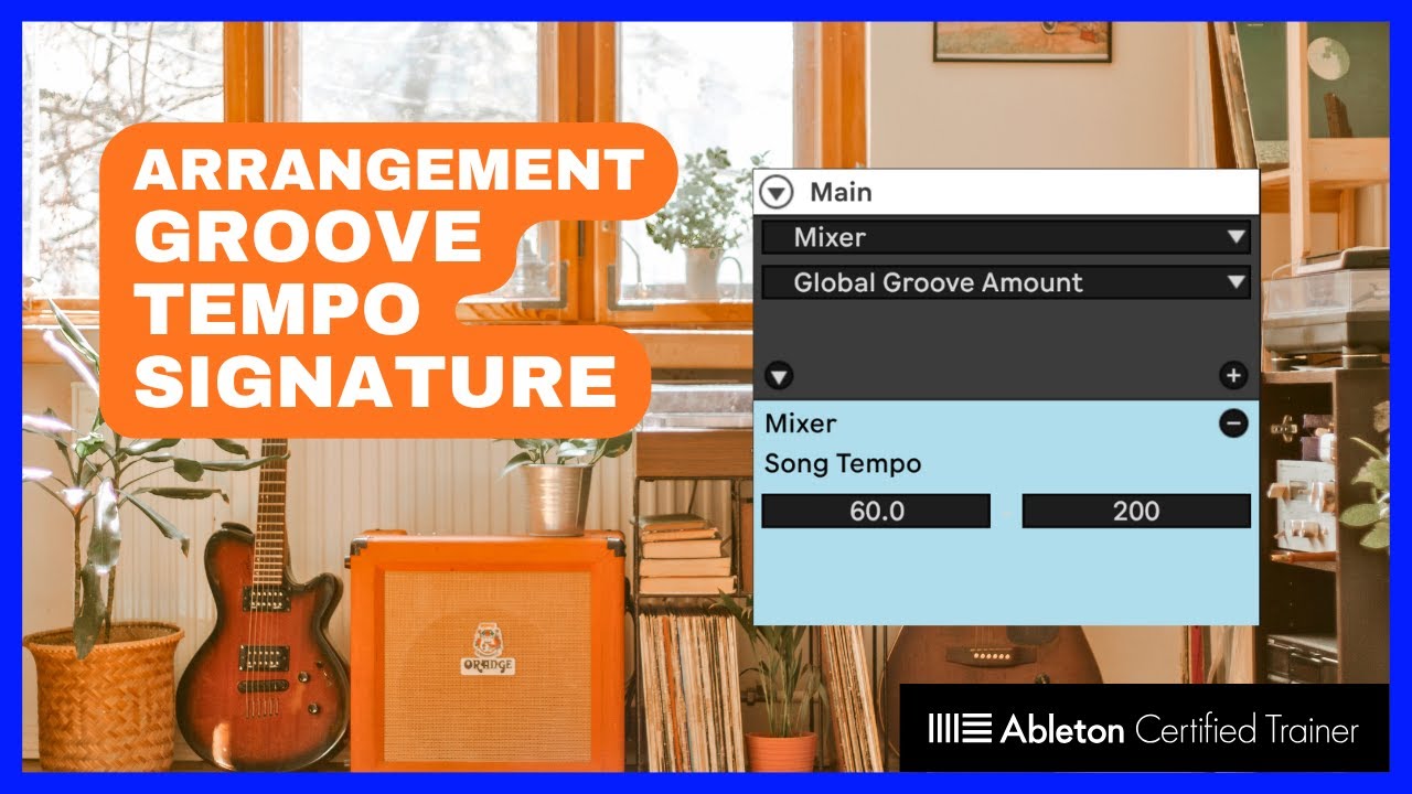 Ableton Live 12 : Enveloppes de Global Groove, Tempo et Signature dans l’Arrangement