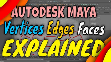 Maya Quick Start Guide - Vertices, Edges, and Faces
