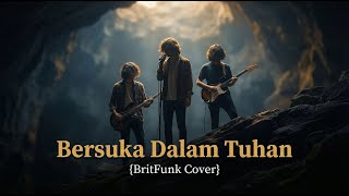 Bersuka Dalam Tuhan | BritFunk Cover