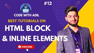 HTML Block and Inline Elements | Web Development Full Course | HTML Tutorial #12