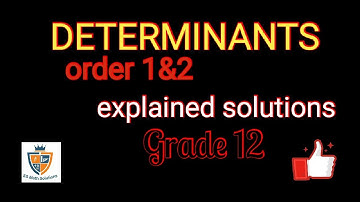 How to find the determinants of a square matrix of order 2/Grade 12/with solutions