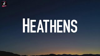 Heathens - Twenty One Pilots (Lyrics) | All my friends are heathens, take it slow