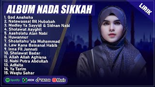 QOD ANSHOHA - NADA SIKKAH FULL ALBUM TERPOPULER 2025 (LIRIK) || SHOLAWAT NABI MERDU TERBARU 2025