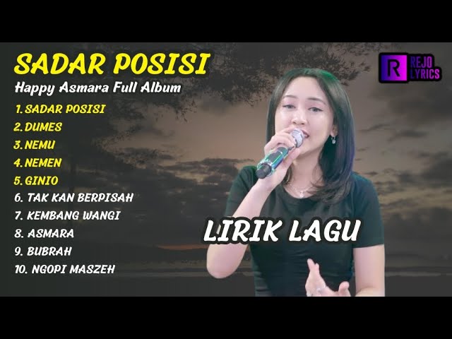 Happy Asmara - Sadar Posisi | Full Album Happy Asmara | Lirik Album Lagu Koplo Terbaru Tanpa Iklan class=