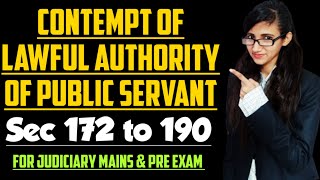 Section 172 to 190 of IPC explained, Contempt of lawful authority of Public Servant in IPC,